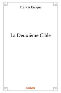 La deuxième cible