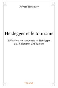 Heidegger et le tourisme