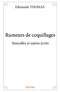 Rumeurs de coquillages
