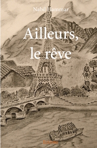 Ailleurs, le rêve