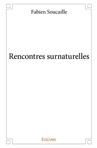 Rencontres surnaturelles