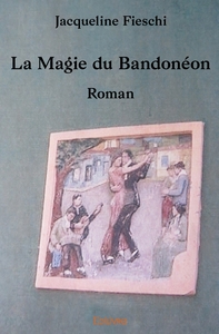 La Magie du Bandonéon