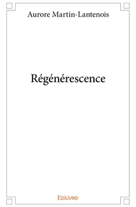 Régénérescence