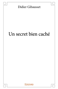 Un secret bien caché