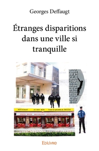 Étranges disparitions dans une ville si tranquille