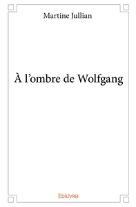 À l'ombre de Wolfgang