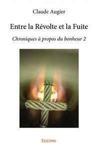 Entre la révolte et la fuite