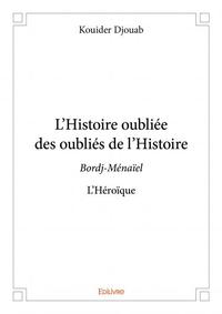 L’histoire oubliée des oubliés de l’histoire