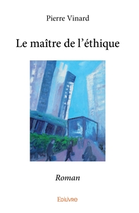 Le maître de l'éthique