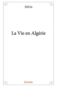 La vie en algérie