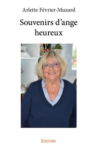 Souvenirs d'ange heureux