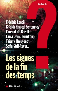 REVUE QUESTION DE - T131 - LES SIGNES DE LA FIN DES TEMPS ? - RENCONTRE ISLAM-DHARMA