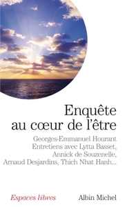 ESPACES LIBRES - T194 - ENQUETE AU COEUR DE L'ETRE