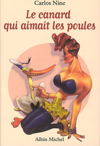 LE CANARD QUI AIMAIT LES POULES