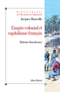 BIBLIOTHEQUE DE L'EVOLUTION DE L'HUMANITE - T48 - EMPIRE COLONIAL ET CAPITALISME FRANCAIS - HISTOIRE