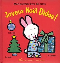 Joyeux Noël Didou !