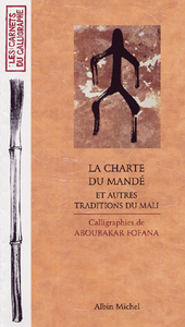 La Charte du mandé et autres traditions du Mali