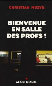 Bienvenue en salle des profs !