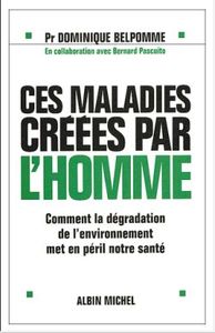 Ces maladies créées par l'homme