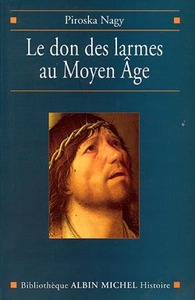 Le Don des larmes au Moyen Âge