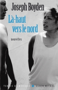 Là-haut vers le nord