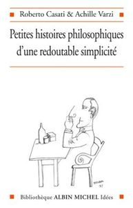 39 Petites histoires philosophiques d'une redoutable simplicité