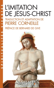 SPIRITUALITES VIVANTES POCHE - T161 - L'IMITATION DE JESUS-CHRIST - TRADUCTION ET ADAPTATION DE PIER