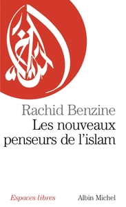 ESPACES LIBRES - T185 - LES NOUVEAUX PENSEURS DE L'ISLAM