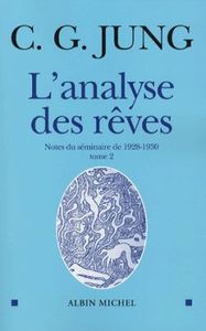 L'Analyse des rêves - tome 2