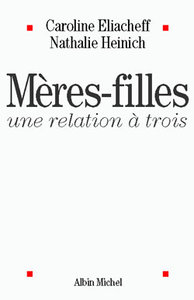 Mères-filles, une relation à trois