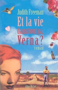 Et la vie dans tout ça, Verna ?