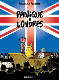 PETILLON ET ROCHETTE - PANIQUE A LONDRES