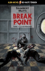 Break Point - Tome 01
