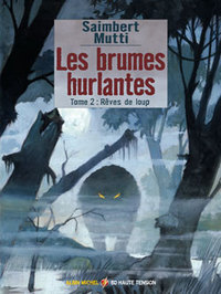 Les brumes hurlantes - Tome 02