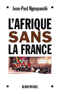 L'Afrique sans la France