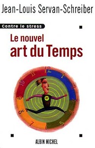 LE NOUVEL ART DU TEMPS - CONTRE LE STRESS