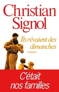 ILS REVAIENT DES DIMANCHES