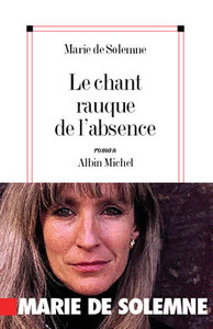 Le Chant rauque de l'absence