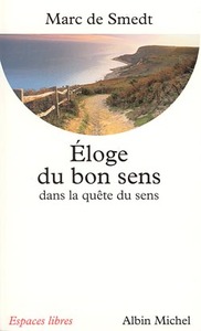 Éloge du bon sens dans la quête de sens