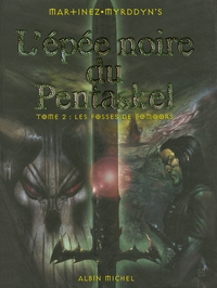 L'épée Noire du Pentaskel - Tome 02