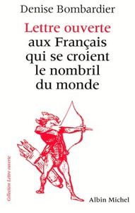 Lettre ouverte aux Français qui se croient le nombril du monde