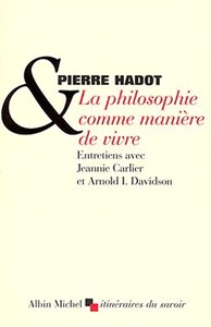 La Philosophie comme manière de vivre