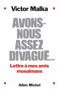 Avons-nous assez divagué ...