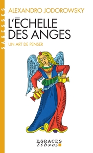 ESPACES LIBRES - T149 - L'ECHELLE DES ANGES (ESPACES LIBRES - SAGESSES)