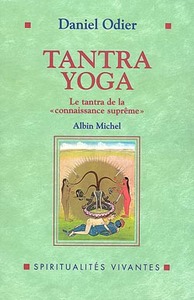 TANTRA YOGA - LE TANTRA DE LA CONNAISSANCE SUPREME