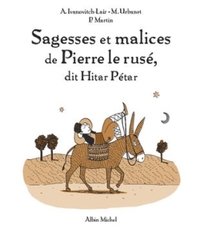 Sagesses et malices de Pierre le Rusé, dit Hitar Pétar