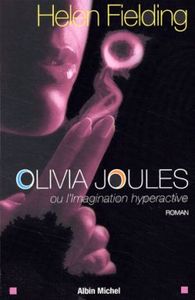 Olivia Joules ou l'imagination hyperactive