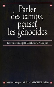 Parler des camps, penser les génocides