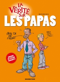 La vérité sur les papas