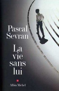 La Vie sans lui